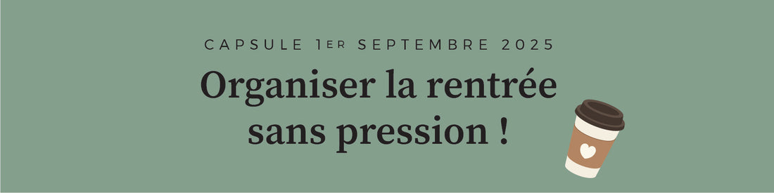 Organiser la rentrée sans pression : astuces pour recréer l’équilibre